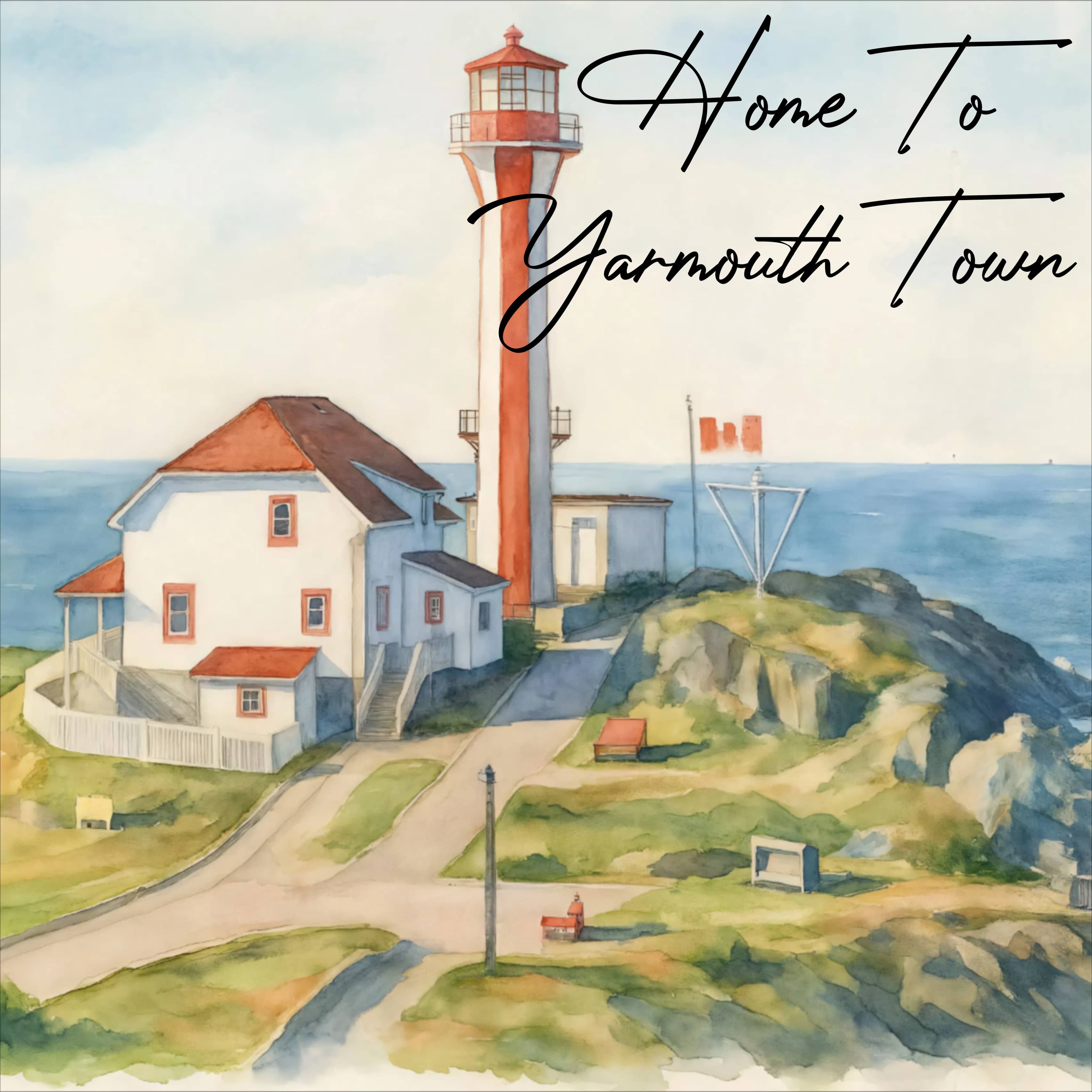 Album art for Home To Yarmouth Town